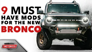 9 Must Have Mods For The 2021 - 2023 Ford Bronco