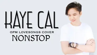 OPM LOVE SONGS Acoustic KAYE CAL cover | NONSTOP