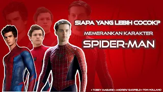 DARI TIGA AKTOR INI || MANAKAH YANG PALING COCOK MEMERANKAN KARAKTER SPIDER-MAN ⁉️