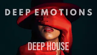 DEEP EMOTIONS | DEEP HOUSE MIX 2023