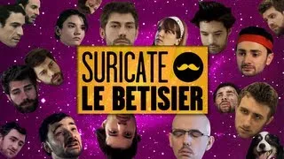 SURICATE - Bêtisier Saison 1