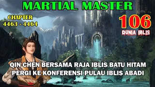 Martial Master [Part 106] - Qin Chen & Raja Iblis Batu Hitam Pergi ke Konferensi Pulau Iblis Abadi