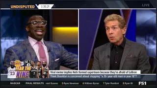 Undisputed - Skip N Shannon discuss the Nets fearing the "King" LeBron James