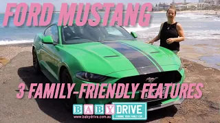 2019 Ford Mustang GT mini review: Top Three Family-Friendly Features