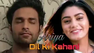 Ariya - Dil Ki Kahani | Siddharth Slathiya | Har Yug Mein Aayega Ek Arjun |