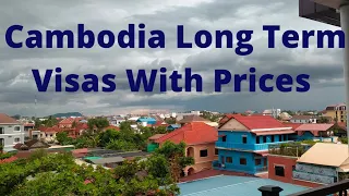 Long Term Visas With Prices In Cambodia!