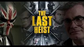 Последнее ограбление /The Last Heist/ фильм