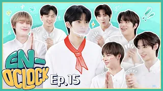 ENHYPEN (엔하이픈) 'EN-O'CLOCK' EP.15