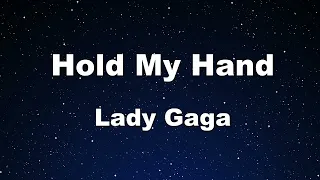 Karaoke♬ Hold My Hand - Lady Gaga 【No Guide Melody】 Instrumental, Lyric