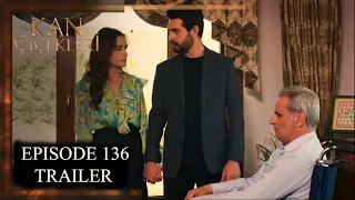 Kan Cicekleri (Flores De Sangre) Episode 136 Trailer - English Dubbing and Subtitles