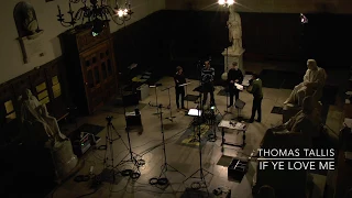 If ye love me (Thomas Tallis) – The Gesualdo Six