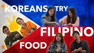 Do Koreans Like Filipino Food? | Kool Oppas & Unnies