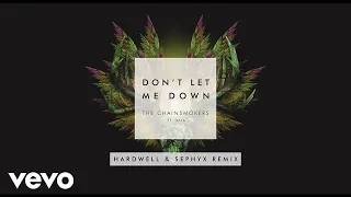 The Chainsmokers - Don't Let Me Down (Hardwell & Sephyx Remix [Audio]) ft. Daya