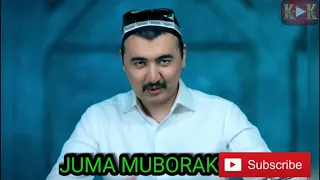 Шохжахон Жураев JUMA MUBORAK