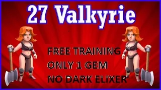 Train 27 valkyrie in just 1 gem without dark elixir | Coc trick | Clash of clan glitch | Coc bug