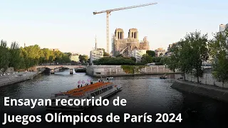 París realiza ensayo de ceremonia inaugural de Juegos Olímpicos