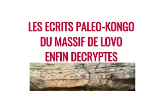 LES ECRITS PALEO KONGO DU MASSIF DE LOVO ENFIN DECRYPTES - LE SECRET DU TETRAGRAMME DIVIN