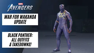 ALL OUTFITS & TAKEDOWNS FOR BLACK PANTHER! | Marvel's Avengers