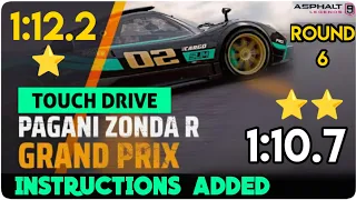 Asphalt 9 | Pagani Zonda R Grand Prix | R6 |  TouchDrive 1:10.7 (2⭐) 1:12.2 (1⭐) with instructions