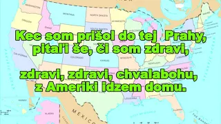 Ameriku som zvandroval - text (lyrics), (Slovak Folk Song)