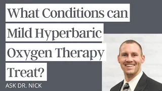 What Conditions can Mild Hyperbaric Oxygen Therapy Treat?