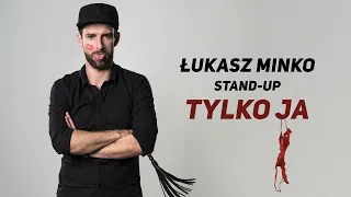 Łukasz Minko - Tylko Ja | Stand-Up | 2023
