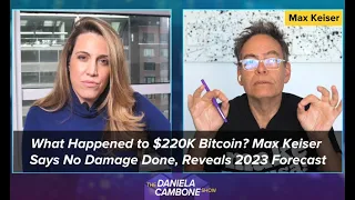 What Happened to $220K Bitcoin? Max Keiser Says No Damage Done, Reveals 2023 Forecast