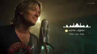 Keith Urban - Brown Eyes Baby 1 hour loop