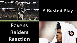 Wow. Talk about Just Win Baby. Raiders Ravens Reaction | A Busted Play