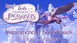 Barbie and The Magic of Pegasus Instrumental Soundtrack [1 Hour Version]