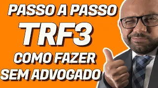 PASSO A PASSO TRF3 REVISÃO FGTS COMO DAR ENTRADA NO PROCESSO SEM ADVOGADO - CORREÇÃO FGTS