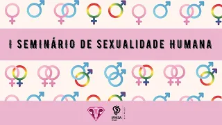 I Seminário de Sexualidade Humana 23/07/20