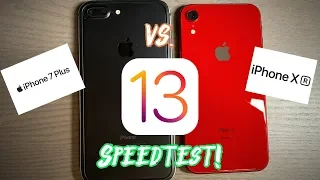 iPhone 7 Plus vs iPhone XR on iOS 13 Speedtest! (is the XR a good upgrade from 7 Plus?)