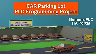 Simple car parking PLC ladder diagram in the Siemens TIA Portal