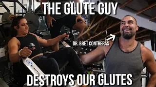 The Glute Guy Destroys Our Glutes | Ft. Bret Contreras