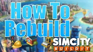 SimCity Buildit | City Build: How To Rebuild Your City