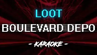 Boulevard Depo – Loot (Караоке)