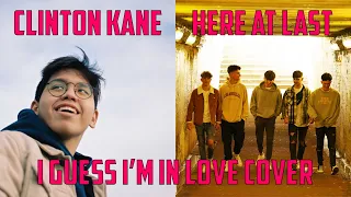 I GUESS I'M IN LOVE - Clinton Kane cover by Here At Last