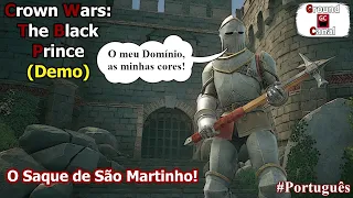 O Saque de São Martinho! Crown Wars: The Black Prince (Português)