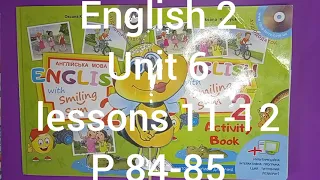 Карпюк 2 клас НУШ англійська мова відеоурок Тема 6 урок 11-12 сторінка 84-85 + робочий зошит