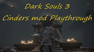 Dark Souls 3 Cinders Mod Playthrough - Part 15: Friede is easy