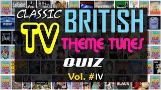 Classic British TV 📺 THEME QUIZ Vol. #4 - Name the TV Theme Tune - Difficulty: VERY HARD