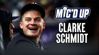 MIC'D UP: Clarke Schmidt | NEW YORK YANKEES 2024