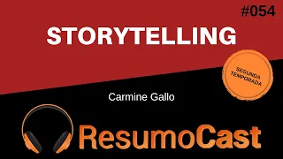 Storytelling - Carmine Gallo | T2#054