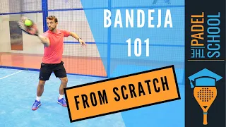 Learn the Padel Bandeja From Scratch! Padel Tips