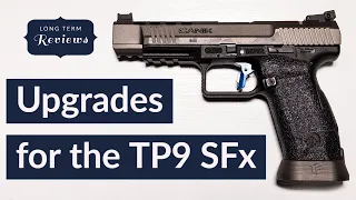 Upgrades for the Canik TP9 SFx