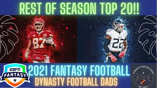 Top 20 Fantasy Players for the REST of 2021! Fantasy football rankings