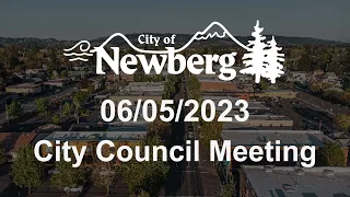 Newberg City Council Meeting - June 5, 2023