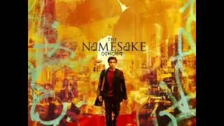 The Namesake Soundtrack-The Namesake Reprise