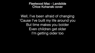 Chloe Kohanski - Landslide Lyrics ( The Voice 2017 )